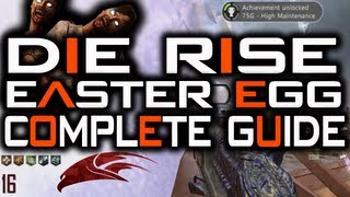 quotDie Rise Easter Eggquot  COMPLETE Tutorial Guide  High Maintenance Achievement Black Ops 2 Zombies [upl. by Etnohs]