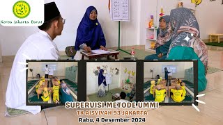 Supervisi TK AISYIYAH 93 JAKARTA  Rabu 4 Desember 2024  Metode Ummi [upl. by Anilev]