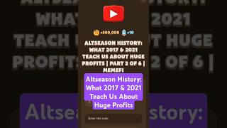 Altseason History What 2017 amp 2021 Teach Us About Huge Profits  MemeFi Video Code [upl. by Channa229]