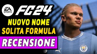 EA SPORTS FC 24 ★ RECENSIONE ► Nuovo nome ma solita formula [upl. by Ailemak]