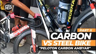 Carbon vs Steel Bike  Part 2 [upl. by Ermentrude]