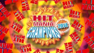 HIT MANIA CHAMPIONS 2014  SPOT TV [upl. by Roberts]