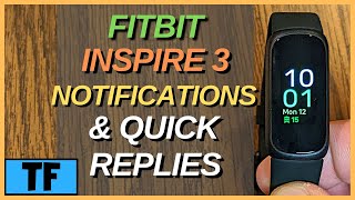 Fitbit Inspire 3 How To Setup and Customize Notifications amp Quick Replies [upl. by Veradis]