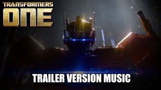 TRANSFORMERS ONE Trailer Music Version [upl. by Aerda390]