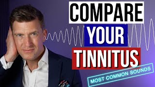 Most Common Tinnitus Sounds What Does Tinnitus Sound Like in Your Ear [upl. by Grantley]