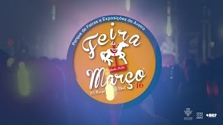 Feira de Março 2016 Spot Promocional [upl. by Miett]