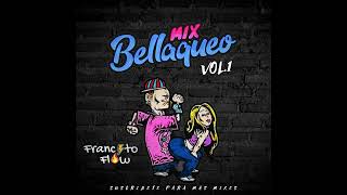 Mix Bellaqueo 20 DJ Francito Flow [upl. by Nettirb945]