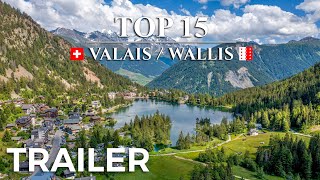 TRAILER Top 15 Places Canton WALLIS  VALAIS Switzerland – DIVINE Alpine Switzerland [upl. by Homans]