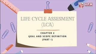 Chapter 2  Goal and scope definition  part 1 [upl. by Vacla195]