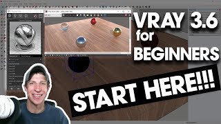 Getting Started with Vray 3 6 For SketchUp  START HERE IF YOURE A BEGINNER [upl. by Marijn648]