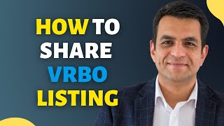 How To Share VRBO Listing Easily StepbyStep Guide [upl. by Negeam]