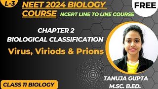 Ch2 Biological Classification Class 11  L3  Virus Viriods amp Prions  NEET Biology 2024 [upl. by Spada]