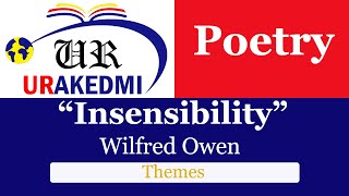 quotInsensibilityquot by Wilfred Owen Themes and Conclusion [upl. by Tisha]