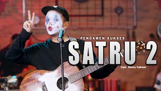 PENGAMEN SUKSES  SATRU 2 OFFICIAL LIVE MUSIC  DC MUSIK [upl. by Ainirtac]