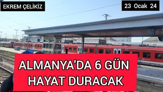 Almanyada 6 Gün Hayat Duracak [upl. by Zorana760]