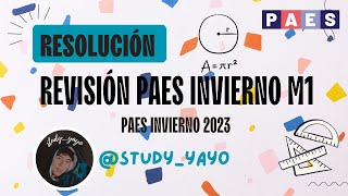 REVISIÓN PAES MATEMÁTICAS M1 DE INVIERNO  studyyayo [upl. by Yeslehc]