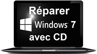 Comment réparer Windows 7 avec CD dinstallation [upl. by Noitsuj]