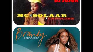 Brandy Afrodisiac vs Mc Solaar Caroline [upl. by Namilus]