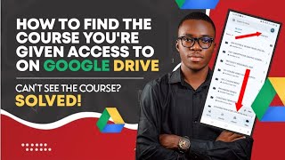 HOW TO FIND GOOGLE DRIVE COURSES  CANT SEE COURSE SOLVED [upl. by Roath]