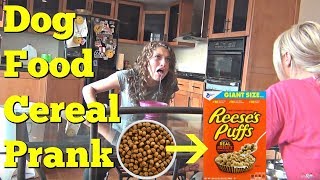 DOG FOOD CEREAL PRANK  Top Food Pranks [upl. by Nauqan326]