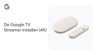 De Google TV Streamer instellen 4K [upl. by Laughlin162]