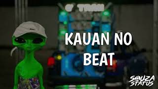 KAUAN NO BEAT  AS MELHORES  NOVEMBRO 2023  vs7vídeos [upl. by Denis]