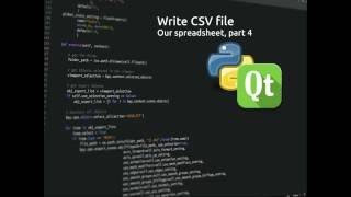 PyQt5 Lesson 19 Write csv Spreadsheet part 4 [upl. by Gavrah50]