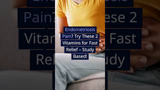 Get Rid Of Endometriosis Pain With These Two Vitamins endometriosis periodpain [upl. by Elad]