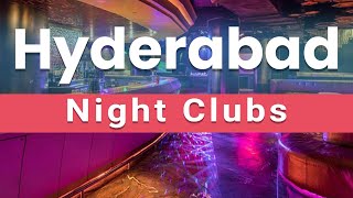 Top 10 Best Night Clubs to Visit in Hyderabad  India  English [upl. by Ehcar]