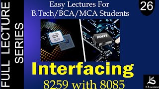 Interfacing Of 8259 With 8085  Microprocessor And Microcontroller  BTech  Lect 26 [upl. by Malcolm]