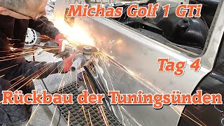 Michas Golf 1 GTi Rückbau der Tuningsünden Tag 4 [upl. by Etaner604]