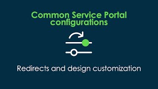 Common Service Portal configurations [upl. by Mellitz]