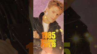 1985 Best Songs Part 13 musicish musiconfire music 80smusic 80ssongs 80s 1980s shorts [upl. by Nailliw]