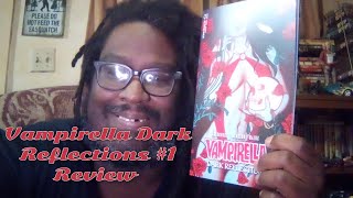 Vampirella Dark Reflections 1 Review Dynamite Comics [upl. by Naed600]