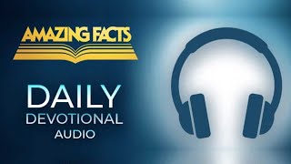 Babylon Is Fallen  Amazing Facts Daily Devotional Audio only [upl. by Aisila]