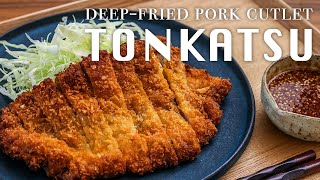 PERFECT TONKATSU RECIPE  DeepFried Pork Cutlet  Japanese Cooking  とんかつ＆とんかつソースレシピ [upl. by Secnirp]