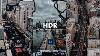 HDR Preset  Free Lightroom Mobile Presets  Urban Preset  City Preset  HDR Filter [upl. by Dnomar492]