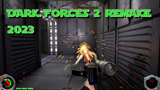 Star Wars Jedi Knight Dark Forces 2  NEW REMAKE 2023  Unreal Engine  Lets play [upl. by Nino]