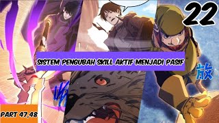 PENGUBAH SKILL AKTIF MENJADI SKILL PASIF❗EPISODE 22❗ALUR CERITA MANHUA MANHWA [upl. by Austin861]