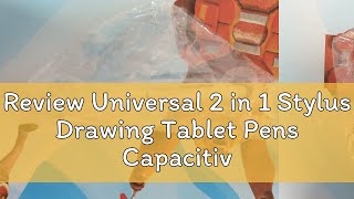 Review Universal 2 in 1 Stylus Drawing Tablet Pens Capacitive Screen Caneta Touch Pen for Mobile An [upl. by Aleuname]