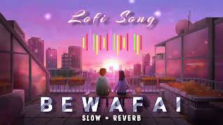 Bewafai  slow amp reverb  new kashmiri song shahid vaakhs  trending song  adfarhussain2243 [upl. by Johns]