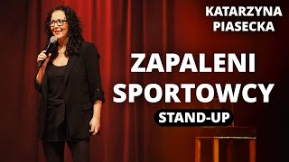 Katarzyna Piasecka  ZAPALENI SPORTOWCY 2023 StandUp [upl. by Lenad5]