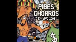 PIBES CHORROS  En Vivo 2001 Link CD [upl. by Trula]