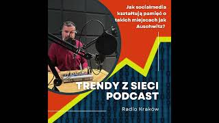 Trendy z Sieci Jak socialmedia kształtują pamięć o takich miejscach jak Auschwitz [upl. by Asyla]