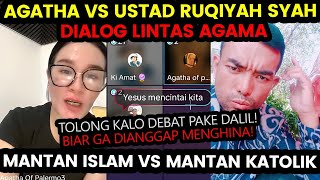 DIALOG AGAMA AGAHTHA VS MANTAN KATOLIK JADI USTAD DISKUSI ITU PAKE DALIL BIAR GA DIANGGAP MENGHINA [upl. by Lorenzana]