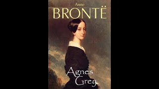 Agnes Grey by Anne Brontë  Audiobook [upl. by Celtic]