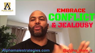 Learn To Embrace Conflict amp Jealousy [upl. by Markus]