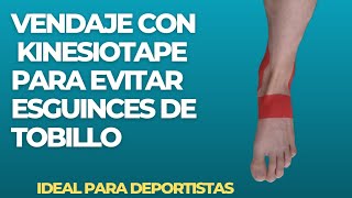 VENDAJE con KINESIOTAPE para EVITAR ESGUINCES de TOBILLO [upl. by Arimihc912]