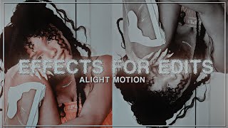 COOL EFFECTS FOR EDITS  Alight Motion [upl. by Atineg]