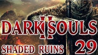 DARK SOULS 2  Detonado Parte 29  Shaded Ruins [upl. by Ariane137]